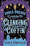 Enola Holmes and the Clanging Coffin by Nancy Springer