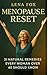 Menopause Reset: 21 Natural...