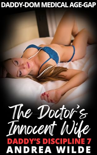The Doctor's Innocent Wife (Daddy's Discipline Book 7)