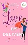 Love by Delivery - oder by Jana Voosen