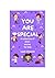 You are Special: A collecti...