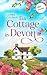 Ein Cottage in Devon: Roman | Zwei Familien, ein traumhafter Urlaub – und wohlgehütete Geheimnisse, die ihre Schatten werfen (German Edition)