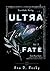 Ultra Violence - Fate: Band...