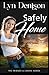 SAFELY HOME: (FRIENDS AND LOVERS Book 2)