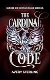 The Cardinal Code by Avery  Sterling