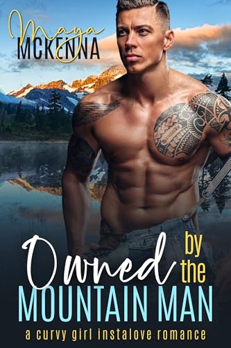 Owned By The Mountain Man (Thunder Creek Mountain Men, #3)