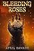Bleeding Roses