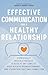 Effective Communication for a Healthy Relationship by KOMMOR Consulting