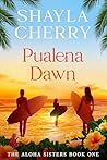 Pualena Dawn: The...