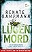 Lügenmord - Rechtsmedizinerin Leonie Simon ermittelt by Renate Kampmann