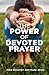 The Power of Devoted Prayer