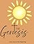 THE GENESIS: Every Day is a...