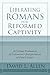Liberating Romans from Refo...