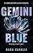Gemini Blue: A Slow Burn, Second Chance, Daddy Dom Romance (The SANCTM Society Book 1)