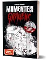 Momente des Graue...