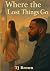 Where the Lost Things Go