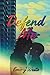 Defend Me (Becoming Us)