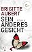 Sein anderes Gesicht: Roman