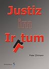 Justiz im Irrtum