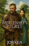 Mercenary’s Regret
