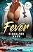 Fever - Eiskalter Kuss: Rom...