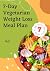 7-Day Vegetarian Weight Los...