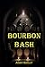 Bourbon Bash by Abby  Reilly