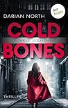 Cold Bones - Dunkle Wahrheit: Ein New-York-Thriller | Ein wohlgehütetes Geheimnis wird zur tödlichen Bedrohung (German Edition) Cold Bones - Dunkle Wahrheit: Ein New-York-Thriller | Ein wohlgehütetes Geheimnis wird zur tödlichen Bedrohung (German Edition)