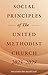 Social Principles of The United Methodist Church 2025-2028