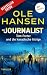 Der Journalist: Tom Porter ...