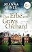 Das Erbe von Grays Orchard:...