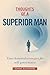 Thoughts of a Superior Man: Time-honored strategies for self-governance