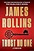 Trust No One by James Rollins