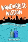 Wanderlust Wisdom by Chris Englert