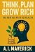 Think, Plan, Grow Rich: The...