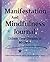 Manifestation and Mindfulne...