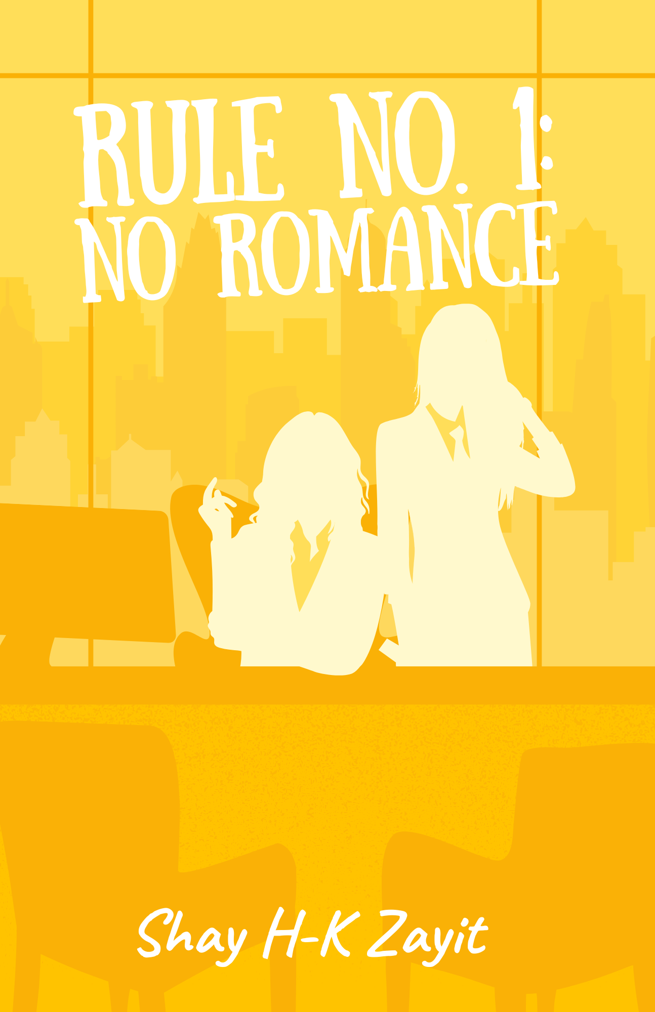 Rule No. 1: No Romance