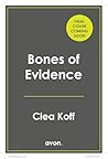 Bones of Evidence (Jayne and Steelie #3)