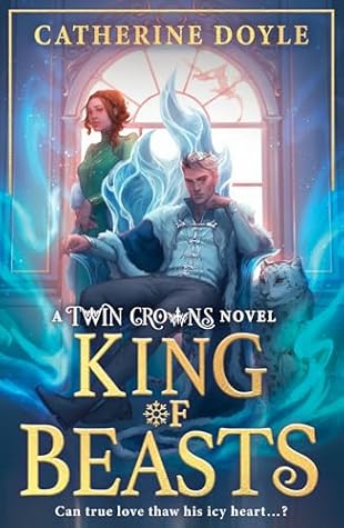 King of Beasts (Twin Crowns, #5)