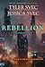 Rebellion by Tyler Svec