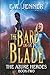 The Bard and The Blade: The...