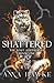 Shattered (The Lost Sovereign #1)