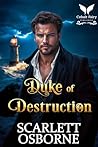 Duke of Destructi...