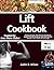 Lift Cookbook : Healing Rec...
