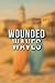 Wounded Waves: Romance Smal...