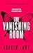 The Vanishing Room by Andrew Lowe