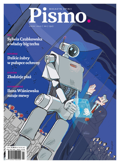 Pismo. Magazyn Opinii nr 07/2025 (#91)