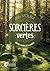 Sorcières vertes Tome 2 - E...