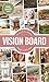 Vision Board by Lily Solene