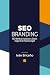 SEO Branding: Arquitectura ...